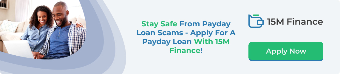 apply for a safe payday loan with 15M Finance