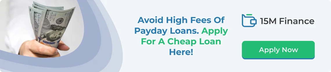 Apply for a Cheap Loan with 15M Finance